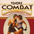 Photo Tendre combat
