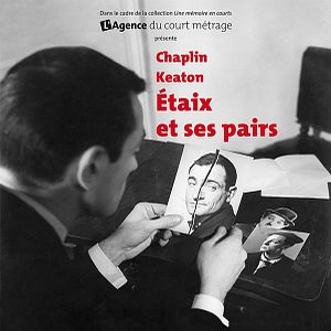 Photo Chaplin, Keaton, Etaix et ses pairs