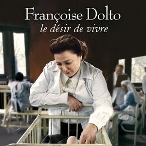 Photo Françoise Dolto, le désir de vivre