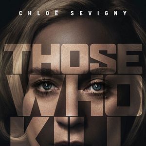 Photo Those Who Kill (US)