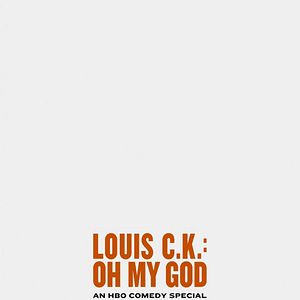 Photo Louis C.K. : Oh my God