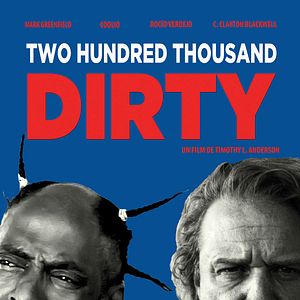 Photo Two Hundred Thousand Dirty