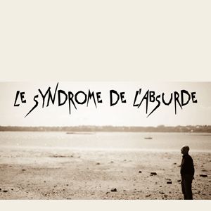 Photo Le Syndrome de l'Absurde