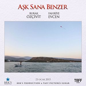Photo Aşk Sana Benzer
