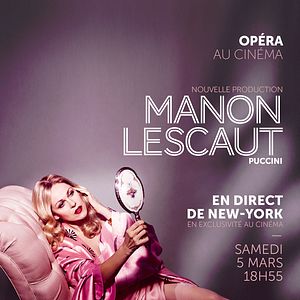 Photo Manon Lescaut (Pathé Live)