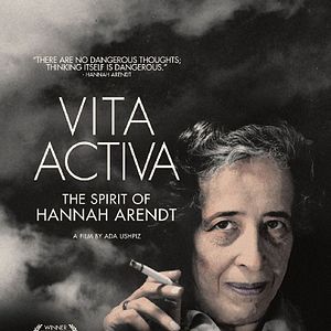 Photo Vita Activa :The Spirit of Hannah Arendt