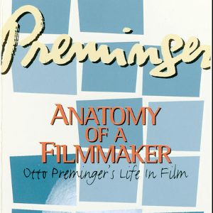 Photo Otto Preminger: anatomie d'un réalisateur