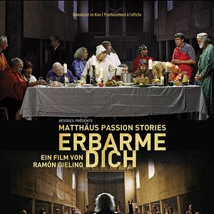 Photo Erbarme Dich – Matthaus Passion Stories