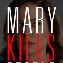 Photo Mary Kills People