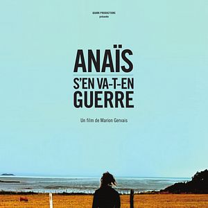 Photo Anaïs s'en va-t-en guerre