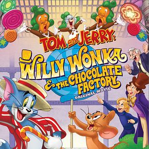 Photo Tom And Jerry: Willy Wonka And The Chocolate Factory