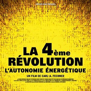 Photo La 4ème Révolution: L'Autonomie Énergétique