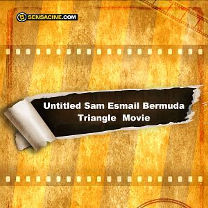 Photo Untitled Sam Esmail Bermuda Triangle Movie