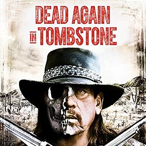 Photo Dead Again in Tombstone : Le Pacte du Diable