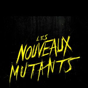 Photo Les Nouveaux mutants