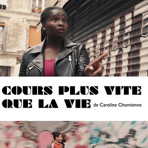 Photo Cours plus vite que la vie