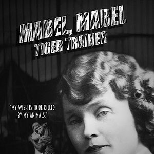 Photo Mabel, Mabel, Tiger Trainer