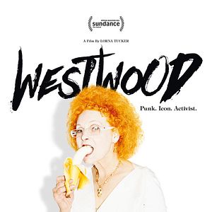 Photo Westwood: Punk, Icon, Activist