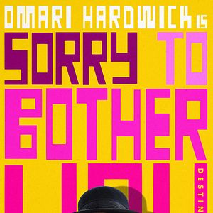 Photo Sorry To Bother You