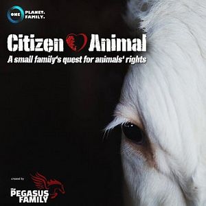 Photo Citizen Animal - A Small Family's Quest for Animal Rights