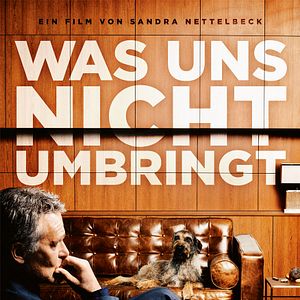 Photo Was uns nicht umbringt