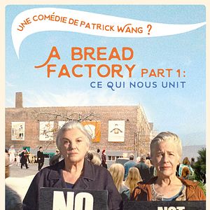 Photo A Bread Factory Part 1 : Ce qui nous unit