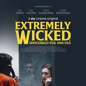 Photo Extremely Wicked, Shockingly Evil and Vile