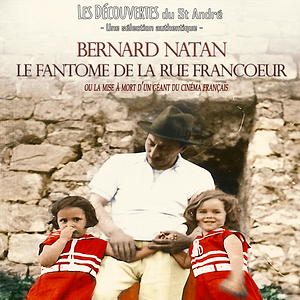 Photo Natan, le fantôme de la rue Francoeur
