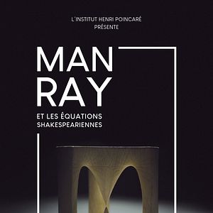 Photo Man Ray et les équations shakespeariennes
