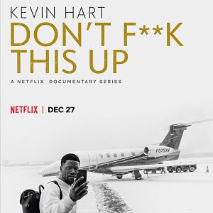 Photo Kevin Hart : Don't F**k This Up