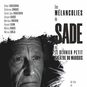 Photo Les Mélancolies de Sade