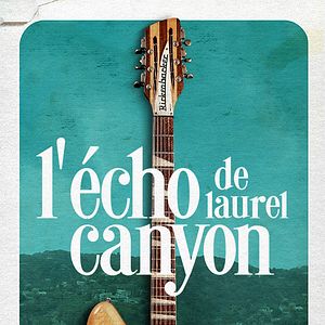 Photo L'Echo de Laurel Canyon