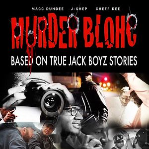 Photo Murder Blohc: Based on True Jack Boyz Stories