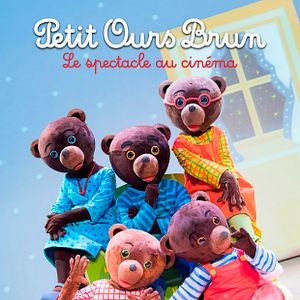 Photo Petit Ours Brun - Le spectacle au cinéma