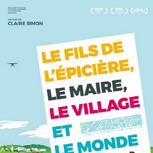 Photo Le Fils de l’épicière, le maire, le village et le monde