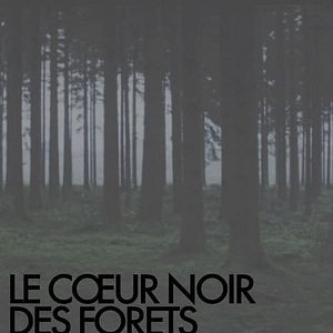 Photo Le Coeur noir des forêts
