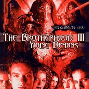 Photo The Brotherhood 3 : Young Demons