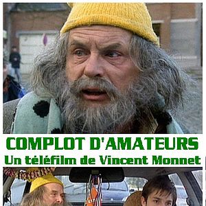 Photo Complot d'amateurs