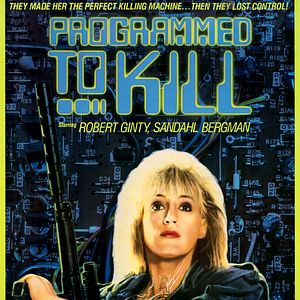 Photo Programmed to Kill
