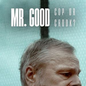 Photo Mr. Good : Flic ou baron ?