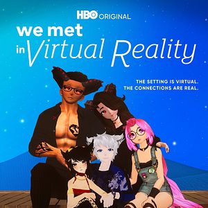 Photo We Met In Virtual Reality