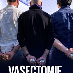 Photo Vasectomie, ça va faire mâle