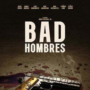 Photo Bad Hombres