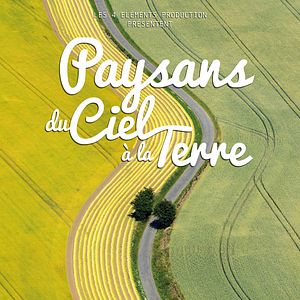 Photo Paysans du Ciel à la Terre
