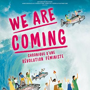 Photo We are coming - Chronique d'une révolution féministe