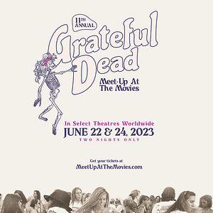 Photo Grateful Dead Meet-Up At The Movies 2023