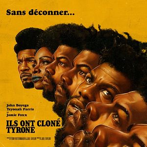 Photo Ils ont cloné Tyrone