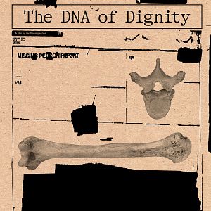 Photo The DNA of Dignity