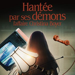 Photo Hantée par ses démons : l'affaire Christina Boyer