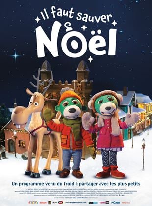 poster du film Bande-annonce Il faut sauver Noël